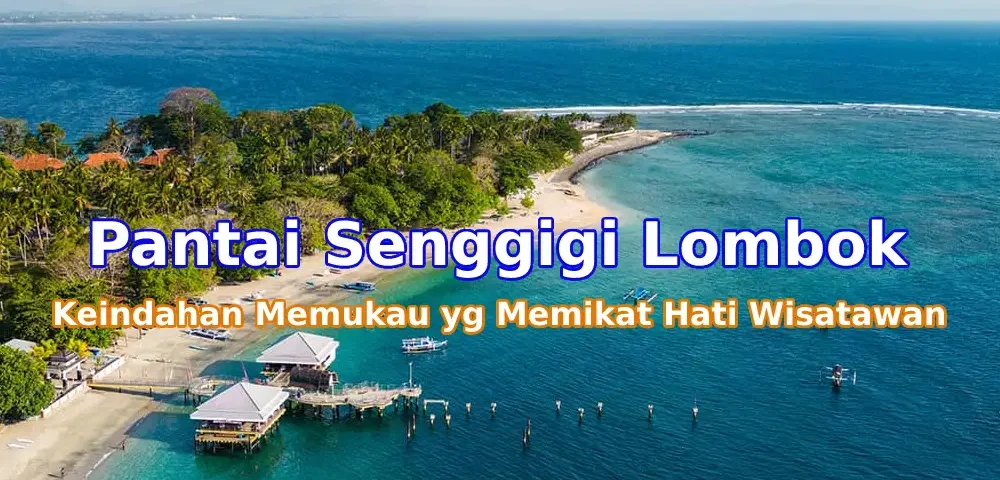 Pesona-Pantai-Senggigi-Lombok » berkah jaya trans